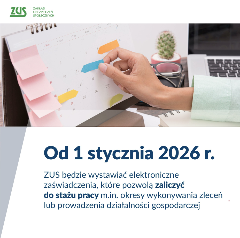 Zmiany w stażu pracy od 2026 roku - informacja ZUS